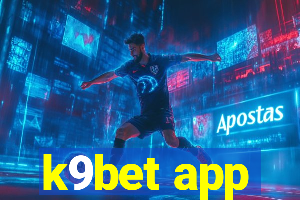 k9bet app